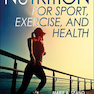 Nutrition for Sport, Exercise, and Health2017تغذیه برای ورزش