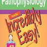 Pathophysiology Made Incredibly Easy2011! پاتوفیزیولوژی فوق العاده آسان