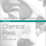 Procedures in Cosmetic Dermatology Series: Chemical Peels Procedures in Cosmetic Dermatology Series: Chemical Peels2020روش های زیبایی پوست: لایه برداری شیمیایی
