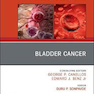 Bladder Cancer, An Issue of Hematology/Oncology Clinics of North America, E-Book (The Clinics: Internal Medicine 35)سرطان مثانه