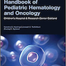 Handbook of Pediatric Hematology and Oncology: Children