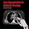 Auto-Segmentation for Radiation Oncology : State of the Art2021تقسیم بندی خودکار برای سرطان شناسی پرتویی: آخرین هنر