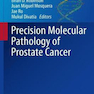 Precision Molecular Pathology of Prostate Cancer2018آسیب شناسی مولکولی دقیق سرطان پروستات
