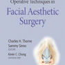 2019تکنیک های جراحی در جراحی زیبایی صورتOperative Techniques in Facial Aesthetic Surgery