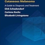 Handbook of Cutaneous Melanoma : A Guide to Diagnosis and Treatment2014راهنمای ملانوم پوستی: راهنمای تشخیص و درمان