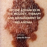 Recent Advances in the Biology, Therapy and Management of Melanoma2013پیشرفت های اخیر در زیست شناسی ، درمان و مدیریت ملانوم