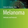 Melanoma : Methods and Protocols2021ملانوم: روشها و پروتکلها