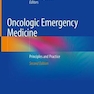 Oncologic Emergency Medicine : Principles and Practiceطب اورژانسی انکولوژیک: اصول و عمل