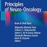 Principles of Neuro-Oncology : Brain - Skull Base2021اصول نورو انکولوژی: مغز و پایگاه جمجمه