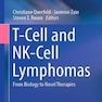 T-Cell and NK-Cell Lymphomas : From Biology to Novel Therapies