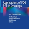 Applications of FDG PET in Oncology : Best Clinical Practice2021کاربردهای FDG PET در سرطان شناسی: بهترین روش بالینی