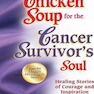 Chicken Soup for the Cancer Survivor