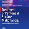 Treatment of Peritoneal Surface Malignancies : State of the Art and Perspectives2015