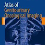 Atlas of Genitourinary Oncological Imaging