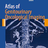 Atlas of Genitourinary Oncological Imaging