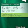 Introduction to Evidence-Based Medicine : Key Summaries for Common Medical Practices 2022