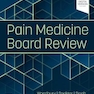 Pain Medicine Board Review2021