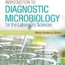 Introduction To Diagnostic Microbiology For The Laboratory Sciences