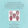 Reconstructive Transplantation and Regenerative Medicine : The Emerging Interface
