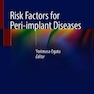 Risk Factors for Peri-implant Diseases