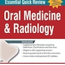 Essential Quick Review: Oral Medicine and Radiology