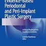 Evidence-Based Periodontal and Peri-Implant Plastic Surgery : A Clinical Roadmap from Function to Aesthetics