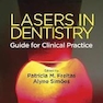Lasers in Dentistry : Guide for Clinical Practice