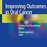 Improving Outcomes in Oral Cancere