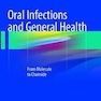 Oral Infections and General Health2019