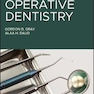 A Practical Approach to Operative Dentistry2021