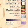 Clinical Aspects of Dental Materials : Theory, Practice, and Cases