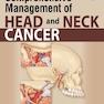 Comprehensive Management of Head and Neck Cancer