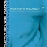 Esthetic Rehabilitation in Fixed Prosthodontics: Prosthetic Treatment - a Systematic Approach to Esthetic, Biologic, and Functional Integration Volume 2