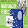Dental Assisting Instrument Guide, Spiral bound Version