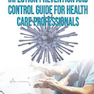 Infection Prevention and Control Guide for Health Care Professionals