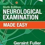 Neurological Examination Made Easy 6th Edición