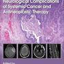 Neurological Complications of Systemic Cancer and Antineoplastic Therapy 2nd Edición