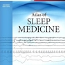 Atlas of Sleep Medicine, 2nd Edition