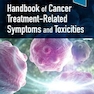Handbook of Cancer Treatment-Related Toxicities 1st Edición