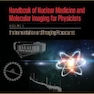 Handbook of Nuclear Medicine and Molecular Imaging for Physicists : Instrumentation and Imaging Procedures, Volume I