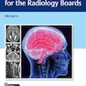 Neuroradiology Q-A for the Radiology Boards