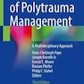 Textbook of Polytrauma Management: A Multidisciplinary Approach 3rd ed. 2022 Edition