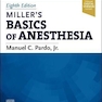 Miller’s Basics of Anesthesia 8th Edition