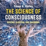 The Science of Consciousness