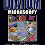 Diatom Microscopy (Diatoms: Biology and Applications) 1st Edition