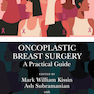 Oncoplastic Breast Surgery: A Practical Guide 1st Edicion