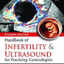 Handbook of Infertility and Ultrasound for Practicing Gynecologists 2Edition