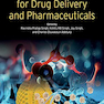 Nanotechnology for Drug Delivery and Pharmaceuticals 2023