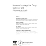 Nanotechnology for Drug Delivery and Pharmaceuticals 2023