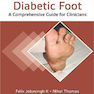 Diabetic Foot : A Comprehensive Guide for Clinicians 1st Edition, Kindle Edition